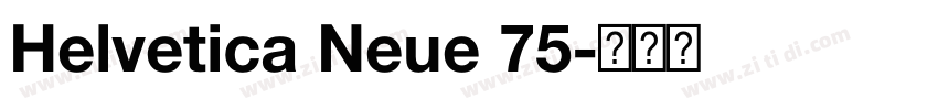 Helvetica Neue 75字体转换 Helvetica Neue 75字体转换